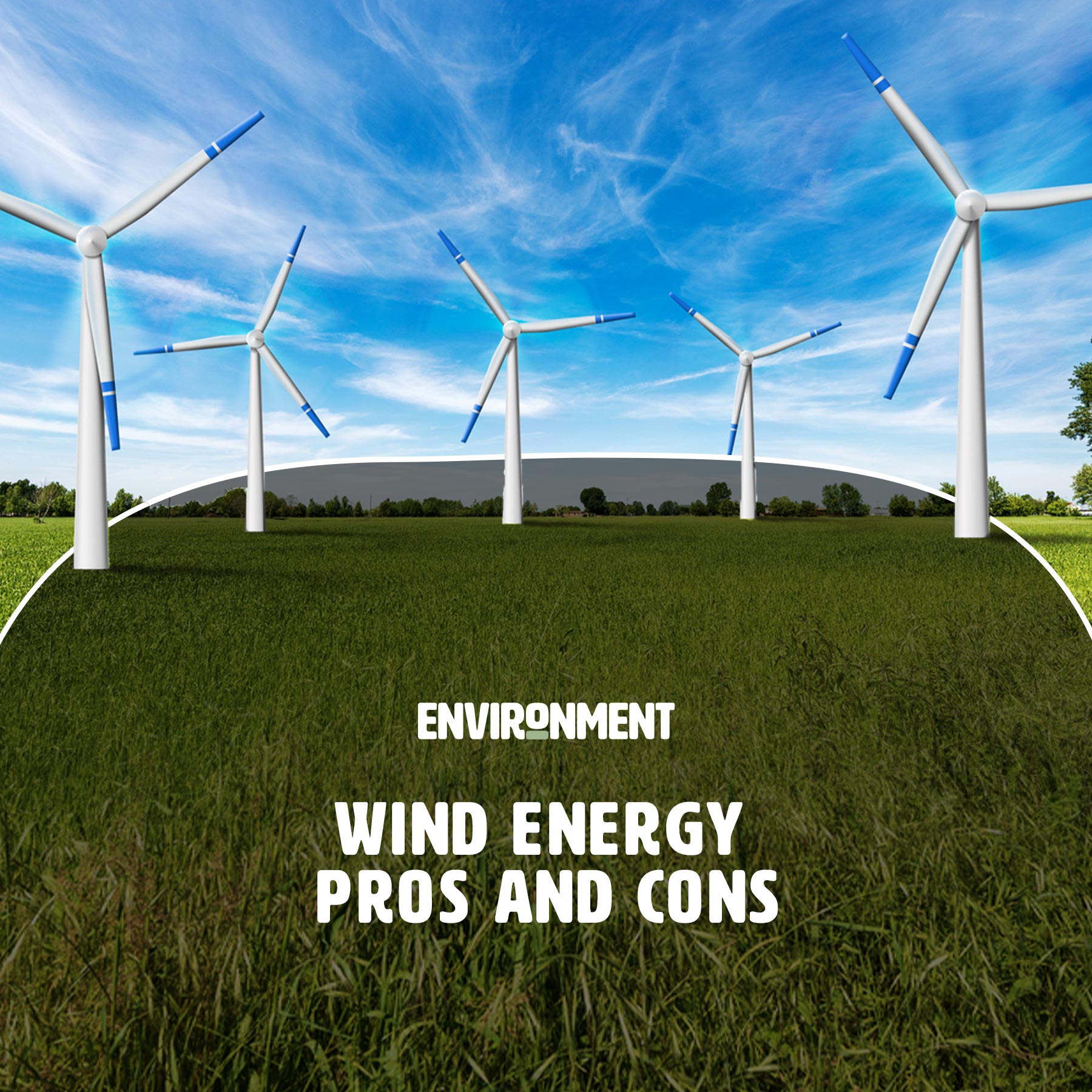 Wind Energy Pros and Cons - Environment Co