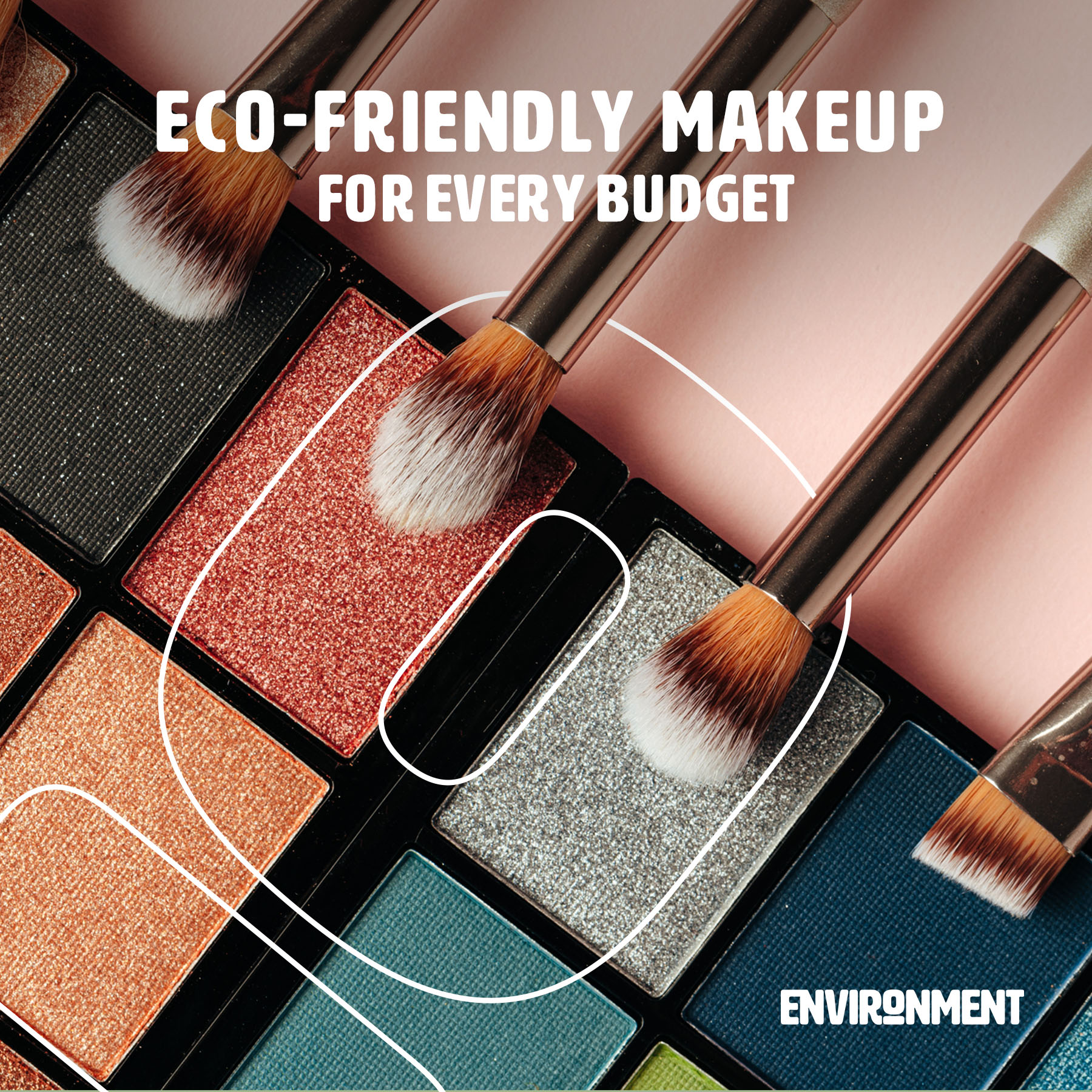 7 Eco Friendly Makeup Brands For Every